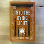 Katy Rose Pool - Into The Dying Light - Paperback (NEW)