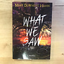 Mary Downing Hahn - What We Saw - Paperback (NEW)