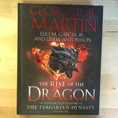 George R.R. Martin - The Rise Of The Dragon: An Illustrated History Of The Targaryen Dynasty Volume One - Hardback (NEW)
