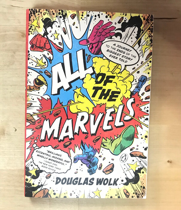 Douglas Wolk - All Of The Marvels - Paperback (NEW)