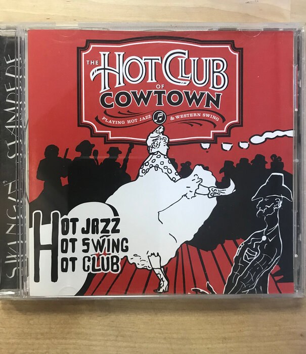 Hot Club Of Cowtown - Swingin’ Stampede - CD (USED)