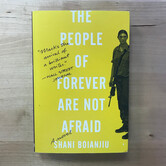 Shani Boianjiu - The People Of Forever Are Not Afraid - Paperback (USED)