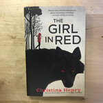 Christina Henry - The Girl In Red - Paperback (USED)