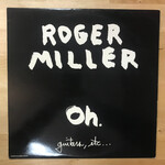 Roger Miller - Oh. (Guitars, Etc.) - FE014 - Vinyl LP (USED)