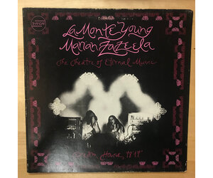 La Monte Young, Marian Zazeela, The Theatre Of Eternal Music