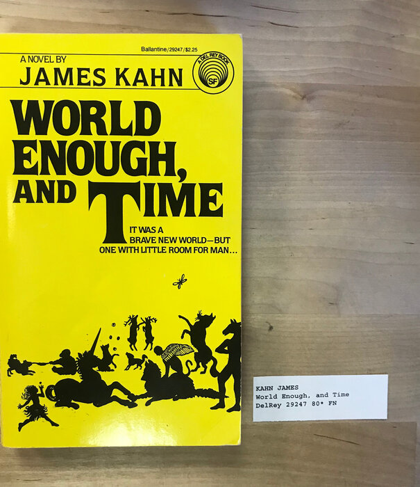 James Kahn - World Enough, And Time - Paperback (USED - 5DB)