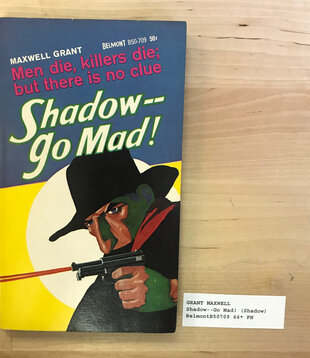 Maxwell Grant (Dennis Lynds) - Shadow Go Mad - Paperback MM (USED - 5DB)