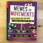 An Xiao Mina - Memes To Movements - Hardback (USED)