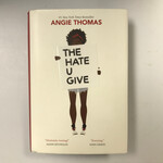 Angie Thomas - The Hate U Give - Hardback (USED)