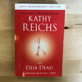 Kathy Reichs - Deja Dead (10th Anniversary Edition) - Paperback (USED)