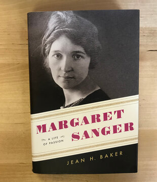 Jean H. Baker - Margaret Sanger: A Life Of Passion - Hardback (USED)