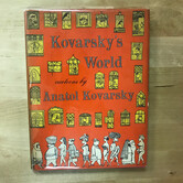 Anatol Kovarsky - Kovarsky’s World - Hardback (USED)
