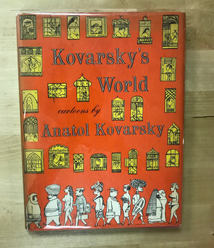 Anatol Kovarsky - Kovarsky’s World - Hardback (USED)