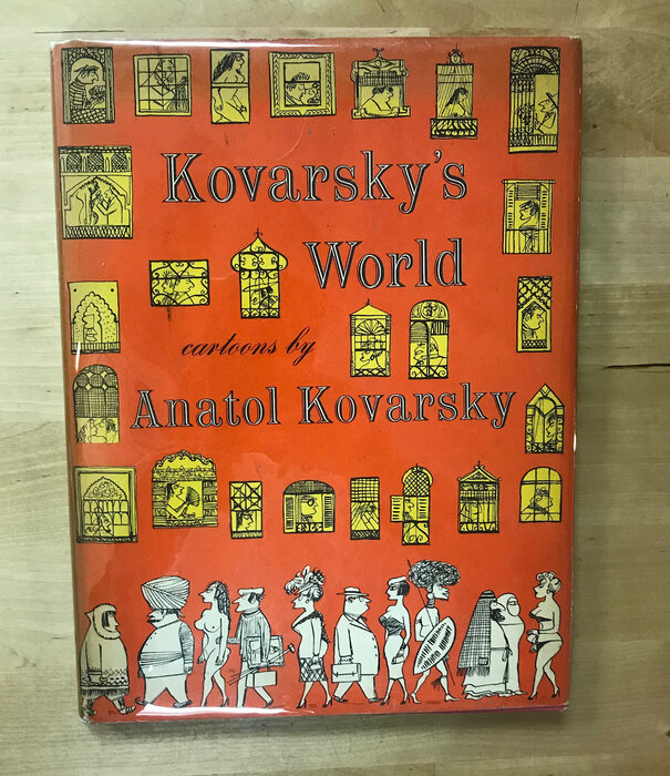 Anatol Kovarsky - Kovarsky’s World - Hardback (USED)