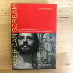 Jonah Raskin - American Scream: Allen Ginsberg’s Howl, And The Making Of The Beat Generation - Hardback (USED)