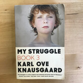 Karl Ove Knausgaard - My Struggle 3 - Paperback (USED)