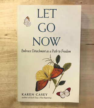 Karen Casey - Let Go Now - Paperback (USED)