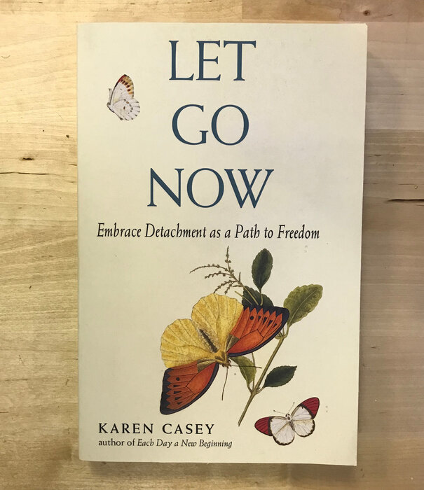 Karen Casey - Let Go Now - Paperback (USED)