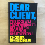 Bonnie Siegler - Dear Client - Paperback (USED)