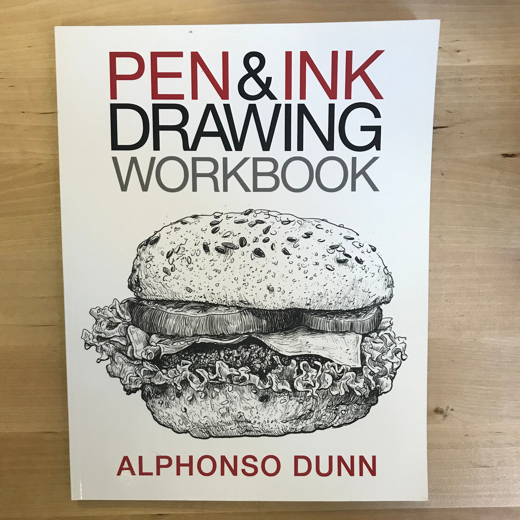 Alphonso Dunn - Pen & Ink Drawing Workbook - Paperback (USED)