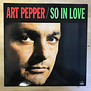 Art Pepper - So In Love (LIMITED EDITION) - APR 3013 - Vinyl LP (USED)