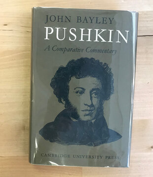 John Bayley - Pushkin: A Comparative Commentary - Hardback (USED)