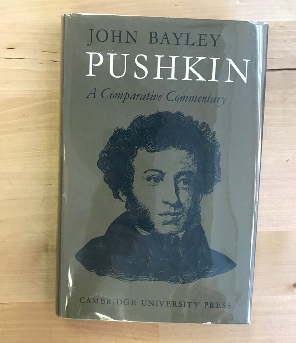 John Bayley - Pushkin: A Comparative Commentary - Hardback (USED)