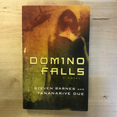 Steven Barnes, Tananarive Due - Domino Falls - Paperback (USED)