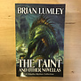 Brian Lumley - The Taint And Other Novellas - Paperback (USED)
