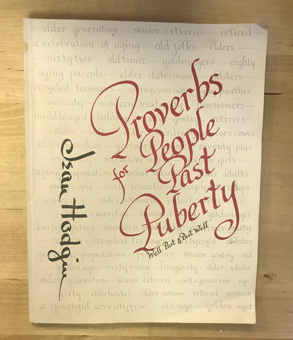 Jean Hodgin - Proverbs For People Past Puberty - Paperback (USED)