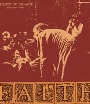 Faith - Subject to Change And First Demo - DIS172 - Vinyl (NEW)
