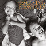 Hiss Golden Messenger - Jump For Joy (Peak Vinyl) - MRG825 - Vinyl LP (NEW)