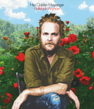 Hiss Golden Messenger - Hallelujah Anyhow - MRG605 - Vinyl LP (NEW)