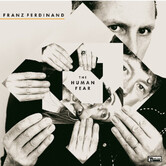 Franz Ferdinand - The Human Fear - DOMI495 - Vinyl LP (NEW)
