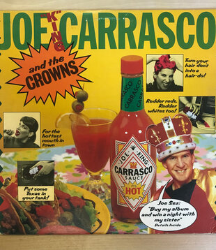 Joe “King” Carrasco - Joe "King" Carrasco And The Crowns - HNBL1308 - Vinyl LP (USED)