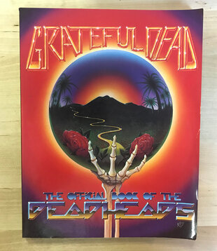Paul Grushkin - Grateful Dead: The Official Book Of The Deadheads - Paperback (USED)