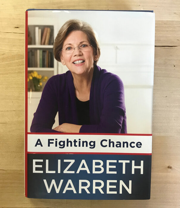 Elizabeth Warren - A Fighting Chance - Hardback (USED)