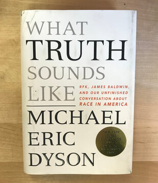 Michael Eric Dyson - What Truth Sounds Like - Hardback (USED)