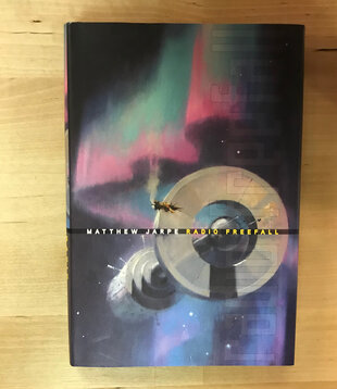 Matthew Jarpe - Radio Freefall - Hardback (USED)