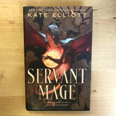 Kate Elliott - Servant Mage - Hardback (USED)