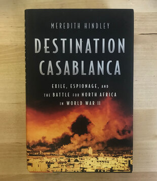 Meredith Hindley - Destination Casablanca - Hardback (USED)