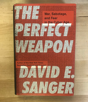 David E. Sanger - The Perfect Weapon (SIGNED) - Hardback (USED)
