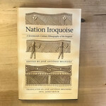 Jose Antonio Brandao (Editor) - Nation Iroquoise - Hardback (USED)