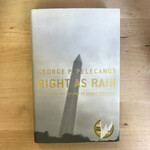 George Pelecanos - Right As Rain - Hardback (USED)