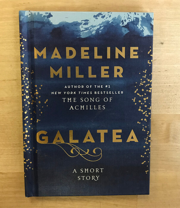 Madeline Miller - Galatea: A Short Story - Hardback (NEW)