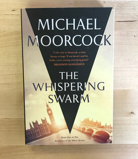 Michael Moorcock - The Whispering Swarm - Paperback (NEW)
