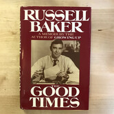 Russell Baker - The Good Times - Hardback (USED)