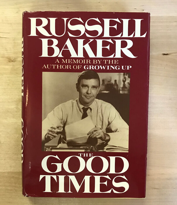 Russell Baker - The Good Times - Hardback (USED)