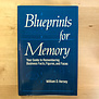 William D. Hersey - Blueprints For Memory - Hardback (USED)