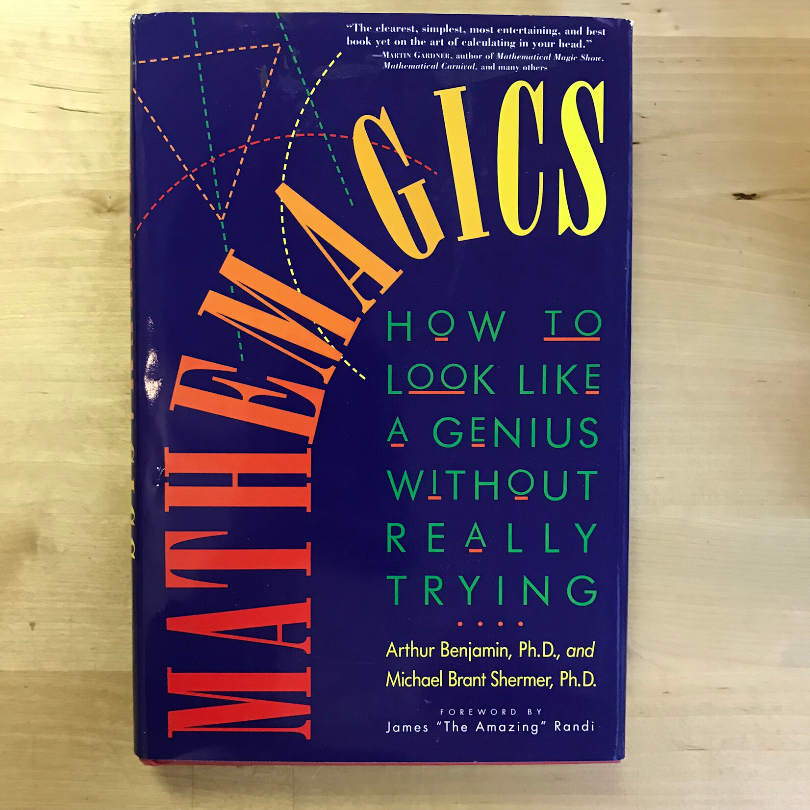 Arthur Benjamin, Michael Brant Shermer - Mathemagics - Hardback (USED)